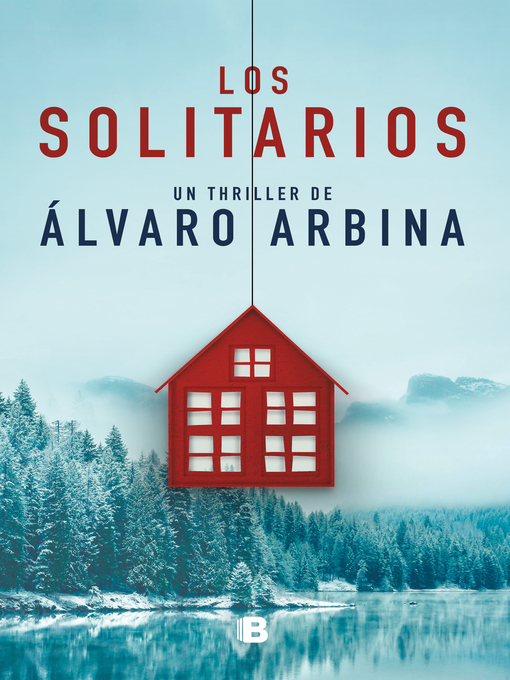 Title details for Los solitarios by Álvaro Arbina - Available